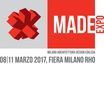 8/11 Marzo – MADE expo 2017